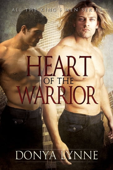 Heart of the Warrior - Donya Lynne