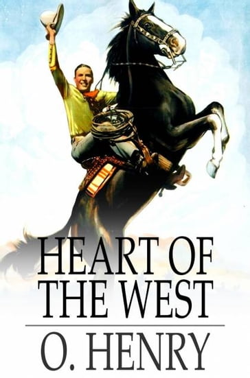 Heart of the West - O. Henry