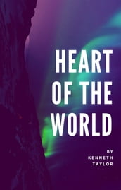 Heart of the World