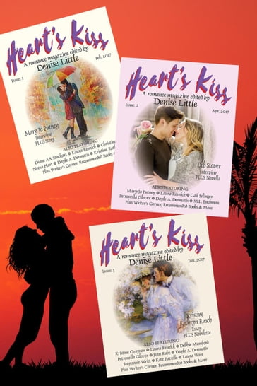 Heart's Kiss: A Romance Magazine  Omnibus Edition (Issues 1,2,3): Featuring Mary Jo Putney, Deb Stover, M.L. Buchman, Laura Resnick, Kristine Grayson and many more - Mary Jo Putney - Deb Stover - M.L. Buchman - Laura Resnick - Kristine Grayson