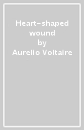 Heart-shaped wound