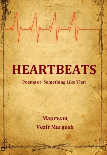 Heartbeats - Margush Vezir