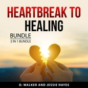 Heartbreak to Healing Bundle, 2 in 1 Bundle