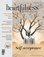 Heartfulness Magazine - November 2023 (Volume 8, Issue 11)