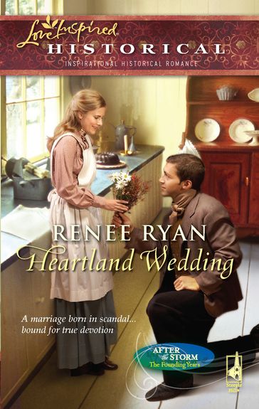 Heartland Wedding (After the Storm: The Founding Years, Book 2) (Mills & Boon Love Inspired) - Renee Ryan