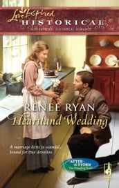 Heartland Wedding (After the Storm: The Founding Years, Book 2) (Mills & Boon Love Inspired)