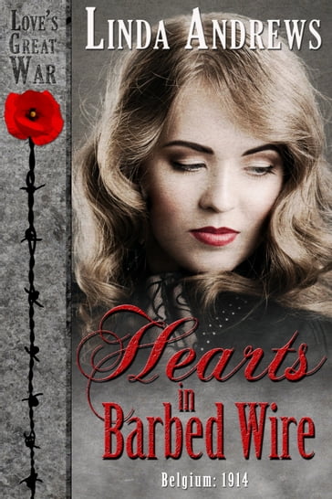 Hearts in Barbed Wire (Historical Romance) - Linda Andrews