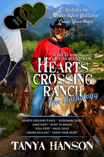 Hearts Crossing Ranch: The Anthology - Tanya Hanson