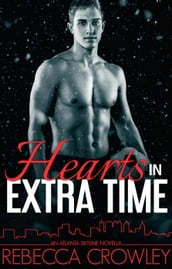 Hearts in Extra Time (An Atlanta Skyline Novella)