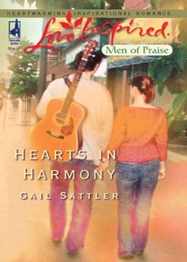 Hearts In Harmony (Men of Praise, Book 1) (Mills & Boon Love Inspired) - Gail Sattler