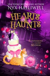 Hearts & Haunts, Confessions of a Closet Medium, Book 3