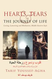 Hearts, Tears & the Journey of Life