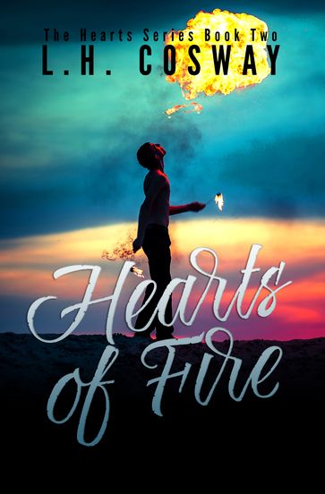 Hearts of Fire - L.H. Cosway