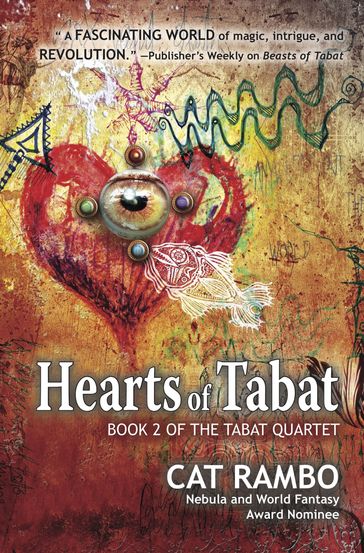 Hearts of Tabat - Cat Rambo