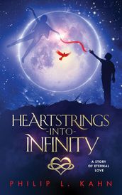 Heartstrings Into Infinity