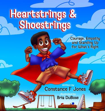 Heartstrings & Shoestrings - Constance F Jones