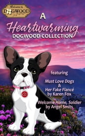 A Heartwarming Dogwood Collection: Sweet and Wholesome Romance