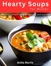 Hearty Soups for Winter