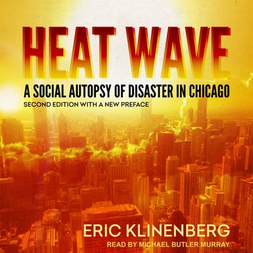 Heat Wave - Eric Klinenberg