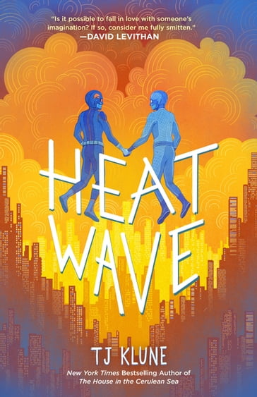 Heat Wave - TJ Klune