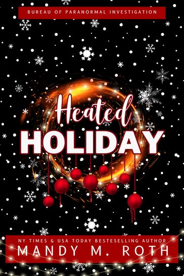 Heated Holiday - Mandy M. Roth