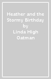 Heather and the Stormy Birthday