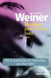 Heather, par-dessus tout