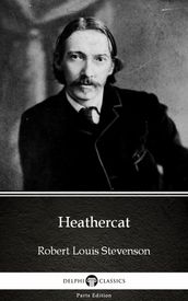 Heathercat by Robert Louis Stevenson (Illustrated)