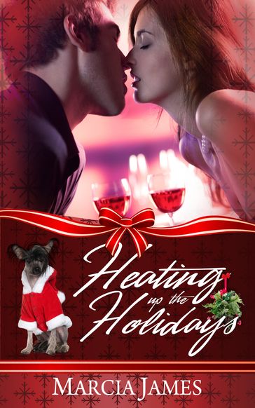 Heating Up the Holidays - Marcia James