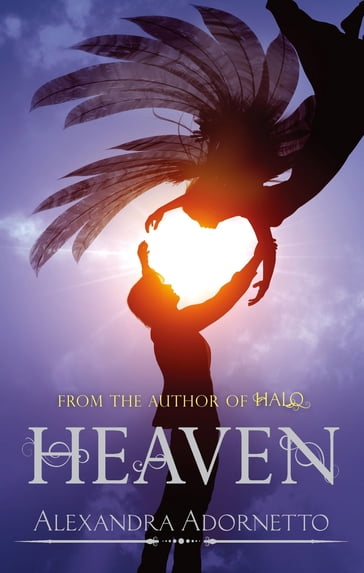 Heaven - Alexandra Adornetto