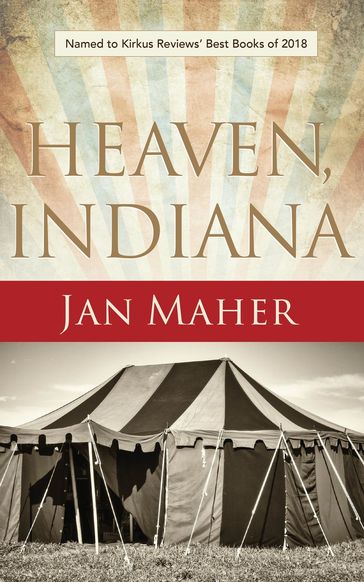 Heaven, Indiana - Jan Maher