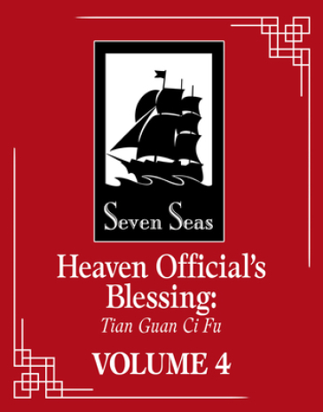 Heaven Official's Blessing: Tian Guan Ci Fu (Novel) Vol. 4 - Mo Xiang Tong Xiu