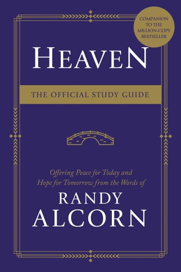 Heaven: The Official Study Guide - Randy Alcorn