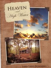 Heaven and High Water