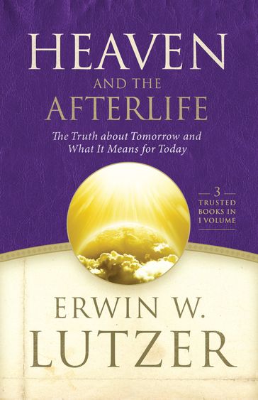 Heaven and the Afterlife - Erwin W. Lutzer