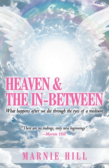 Heaven and the In-Between - Marnie Hill
