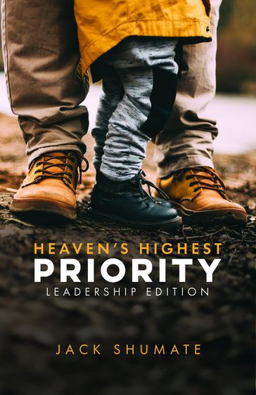 Heaven's Highest Priority - Jack Shumate