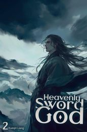Heavenly Sword God Vol. 2