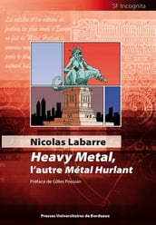 Heavy Metal, l autre Métal Hurlant