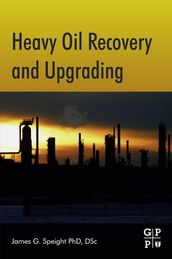 Heavy Oil Recovery and Upgrading