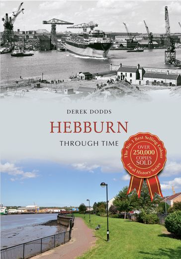Hebburn Through Time - Derek Dodds