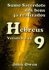 Hebreus 9 Versículos 6 A 11