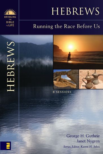 Hebrews - George H. Guthrie - Janet Nygren - Karen H. Jobes