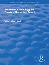 Hecataeus and the Egyptian Priests in Herodotus, Book 2