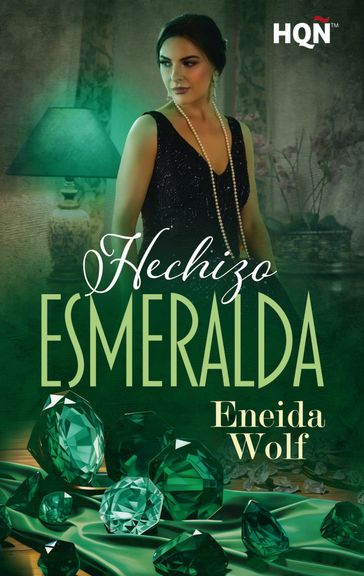Hechizo esmeralda - Eneida Wolf