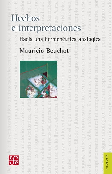 Hechos e interpretaciones - Mauricio Beuchot