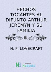 Hechos tocantes al difunto Arthur Jermyn y su familia