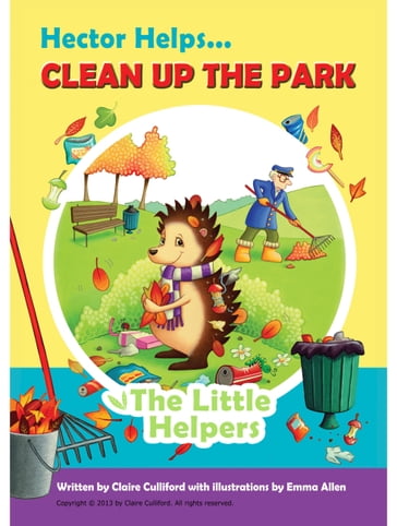 Hector Helps Clean Up the Park - Claire Culliford