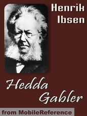 Hedda Gabler (Mobi Classics)