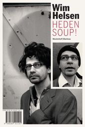 Heden soup! Bij Mij Zijt Ge Veilig